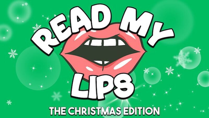 Read My Lips: Christmas Edition